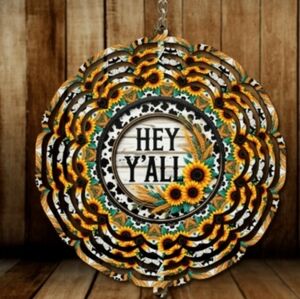 8 Inch Sunflower with 'Hey Y'all' Design Wind Spinner
